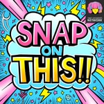 Snap On This!!