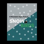 Logo of the podcast SnowBirds - A Philadelphia Eagles Podcast Podcast SnowBirds - A Philadelphia Eagles Podcast