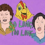 Logo of the podcast So Long, Too Long Podcast So Long, Too Long