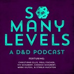 So Many Levels Podcast So Many Levels