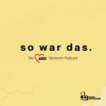 Logo of the podcast So war das - der AWO Seniorenpodcast Podcast So war das - der AWO Seniorenpodcast