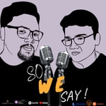 Logo of the podcast So, We Say! | A Podcast from Bangladesh Podcast So, We Say! | A Podcast from Bangladesh
