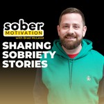 Sober Motivation: Sharing Sobriety Stories Podcast Sober Motivation: Sharing Sobriety Stories