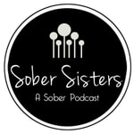Sober Sisters Talk