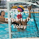 Logo of the podcast Sobre El Deporte De Voley Podcast Sobre El Deporte De Voley