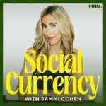 Logo of the podcast Social Currency with Sammi Cohen Podcast Social Currency with Sammi Cohen