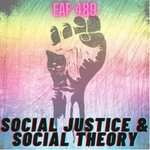 Logo of the podcast Social Justice & Social Theory Podcast Social Justice & Social Theory