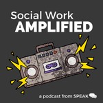 Podcast Social Work Amplified