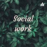 Logo of the podcast Social work Podcast Social work