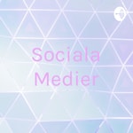 Podcast Sociala Medier