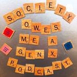 Logo of the podcast Society Owes Me A Gen-X Podcast: The 90s Podcast Society Owes Me A Gen-X Podcast: The 90s