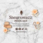 Logo of the podcast SoeursMuzz🌸🔊 Podcast SoeursMuzz🌸🔊