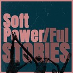 Logo of the podcast SoftPower/FulStories Podcast SoftPower/FulStories