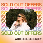Sold Out Offers Podcast Sold Out Offers