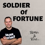 Logo of the podcast Soldier Of Fortune Podcast Soldier Of Fortune