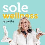 Logo of the podcast Sole Wellness Podcast Sole Wellness
