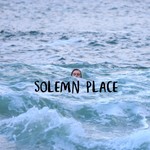 Podcast Solemn Place