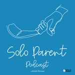 Solo Parent Podcast Solo Parent Podcast