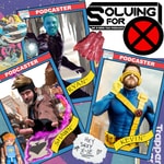 Logo of the podcast Solving for X: An X-Men TAS Podcast Podcast Solving for X: An X-Men TAS Podcast