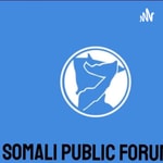Logo of the podcast Somali Public Forum Podcast Podcast Somali Public Forum Podcast