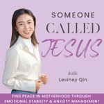 Logo of the podcast Someone Called JESUS | Anger Management, Regulate Emotions, Mom Guilt, Bible Verses for Anxiety, Peace Bible Verses Podcast Someone Called JESUS | Anger Management, Regulate Emotions, Mom Guilt, Bible Verses for Anxiety, Peace Bible Verses
