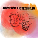 Podcast Someone Listening In