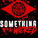 Logo of the podcast Something Wicked Podcast Something Wicked
