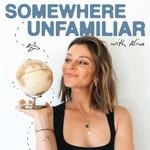 Podcast Somewhere Unfamiliar