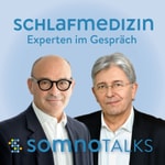 Podcast SomnoTalks – Schlafmedizin mit Leidenschaft (SomnoTalk)