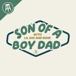 Logo of the podcast Son of a Boy Dad Logo of the podcast Son of a Boy Dad