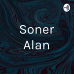 Logo of the podcast Soner Alan Podcast Soner Alan