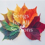 Logo of the podcast Songs for All Seasons Podcast Songs for All Seasons