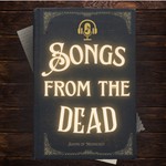 Logo of the podcast Songs from the Dead: 10-Minute Histories of Legendary Songs Podcast Songs from the Dead: 10-Minute Histories of Legendary Songs
