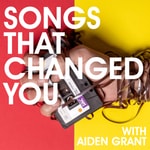 Logo of the podcast Songs That Changed You Podcast Songs That Changed You