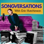 Podcast Songversations With Eric Hutchinson