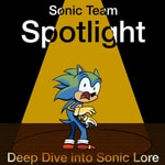 Logo of the podcast Sonic Team Spotlight | Sonic the Hedgehog, Lore, Video Games Podcast Sonic Team Spotlight | Sonic the Hedgehog, Lore, Video Games