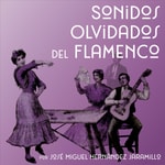 Logo of the podcast Sonidos Olvidados del Flamenco Podcast Sonidos Olvidados del Flamenco