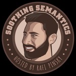 Soothing Semantics Podcast Soothing Semantics