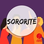 Podcast Sororité