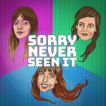 Logo of the podcast Sorry Never Seen It Podcast Sorry Never Seen It