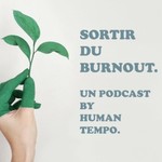 Logo of the podcast Sortir du burnout Podcast Sortir du burnout