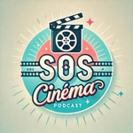 Logo of the podcast SOS Cinema Podcast SOS Cinema
