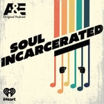 Logo of the podcast Soul Incarcerated Logo of the podcast Soul Incarcerated