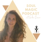 Soul Magic Podcast Podcast Soul Magic Podcast