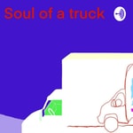 Podcast Soul of a Truck: a Podcast about The Band The Killers