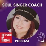 Logo of the podcast Soul Singer Coach Podcast Podcast Soul Singer Coach Podcast
