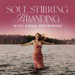 Logo of the podcast Soul Stirring Branding Podcast Soul Stirring Branding