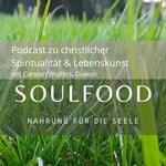 Logo of the podcast soulfood - Nahrung für die Seele Podcast soulfood - Nahrung für die Seele