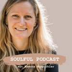 Logo of the podcast Soulful Podcast mit Ramona Hoppichler Podcast Soulful Podcast mit Ramona Hoppichler