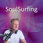 Logo of the podcast SoulSurfing- Das Surftraining für Deinen Geist Podcast SoulSurfing- Das Surftraining für Deinen Geist